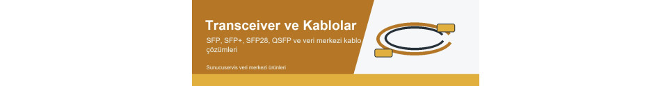 Transceiver ve Kablolar Transceiver ve Kablolar